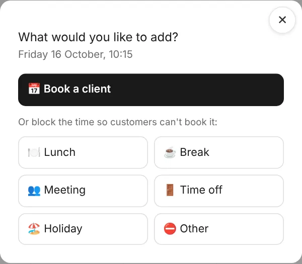 Click an empty space on the calendar to book a client or block the time.